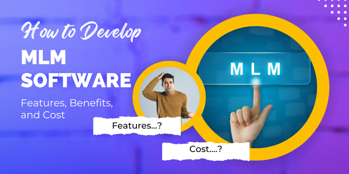 how to develop mlm software?
