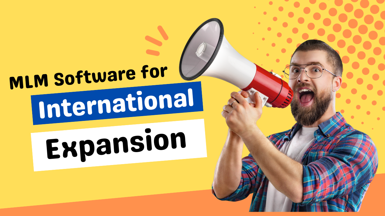 MLM Software for International Expansion