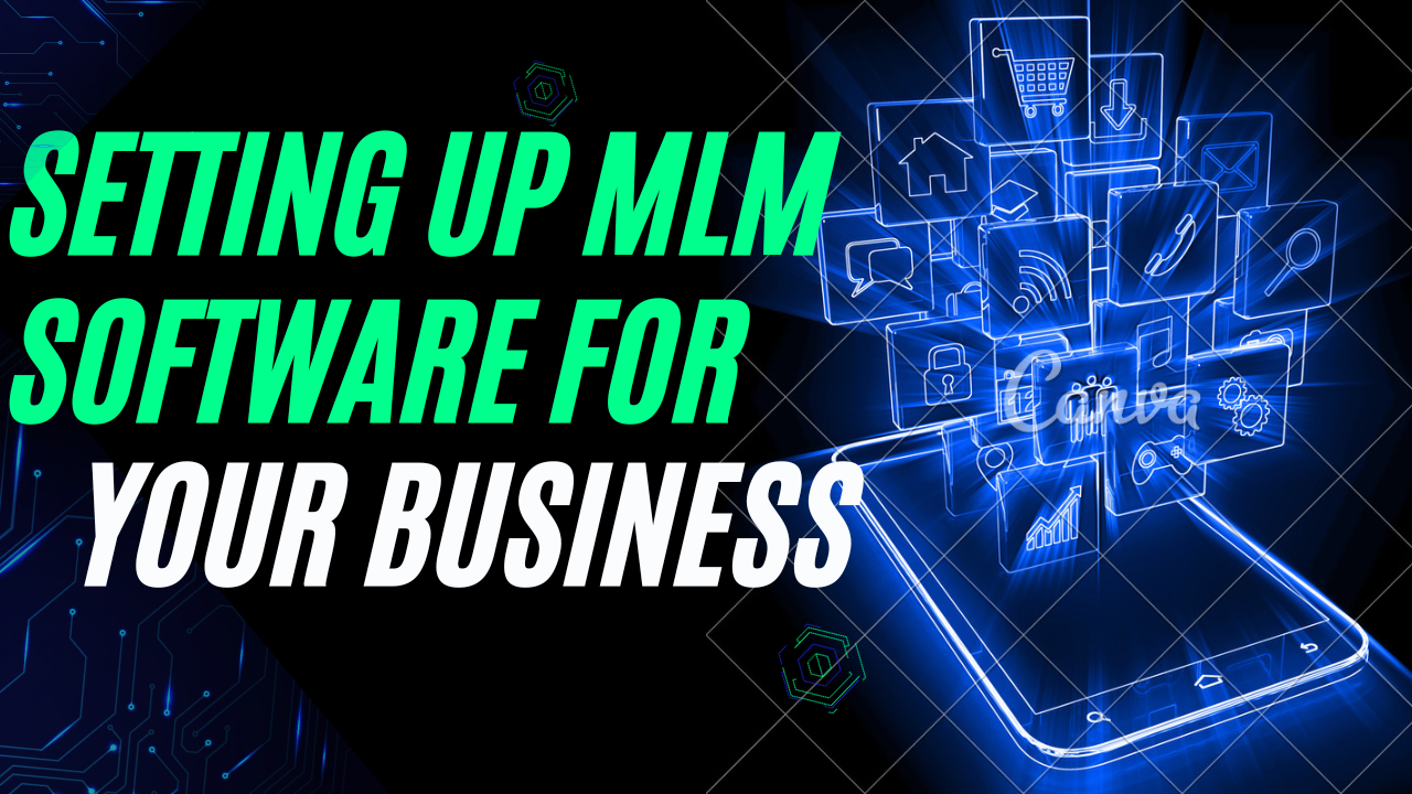 Setting Up MLM Software for Your Business