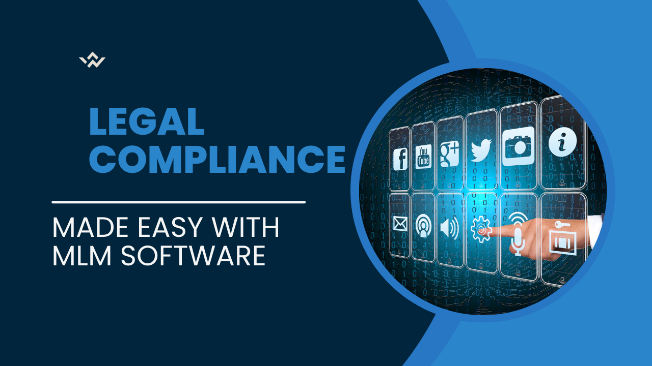 Legal Compliance Made Easy with MLM Software